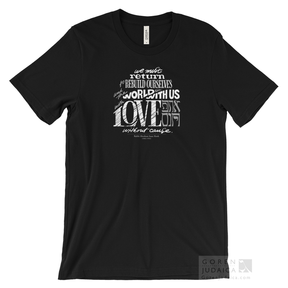 T-shirt: "Love without cause"