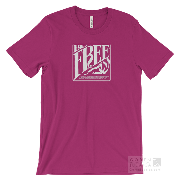 "Be Free: Shabbat" T-SHIRT