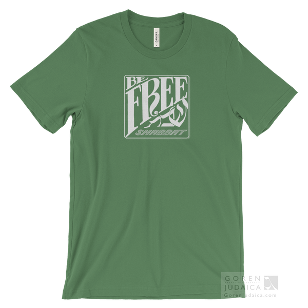 "Be Free: Shabbat" T-SHIRT