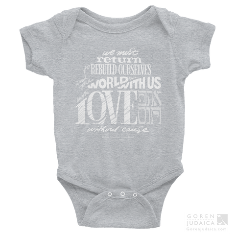 "Love without cause" ONESIE